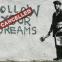 Banksy's 'Follow Your Dreams Cancelled' on a wall in Boston's Chinatown, 2010