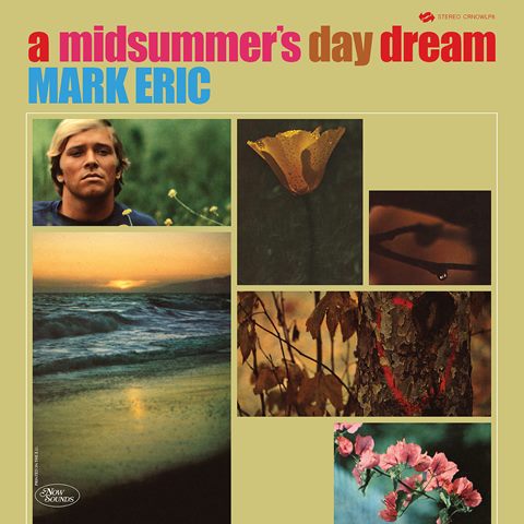 Mark Eric- A Midsummer’s Day Dream