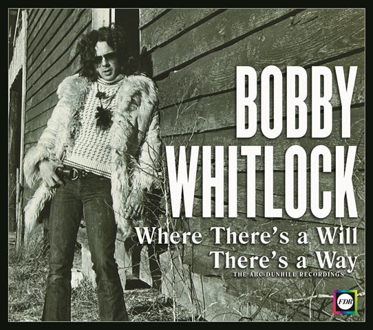 Bobby Whitlock Where There’s a Will There’s a Way The ABC-Dunhill Recordings