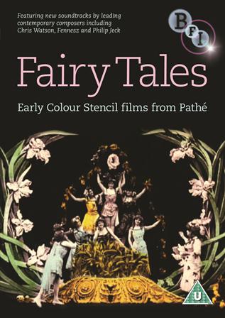 Fairy Tales Early Colour Stencil Films From Pathé