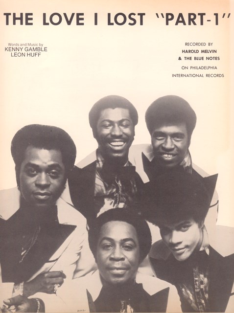 The Love I Lost (Part 1) Harold Melvin & The Bluenotes_songsheet