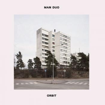 Man Duo's 'Orbit': lift-off is not-quite achieved