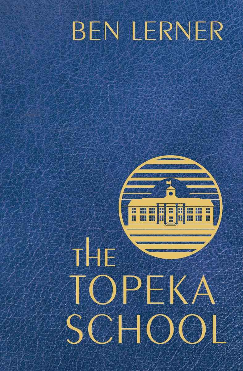 Ben Lerner, The Topeka School