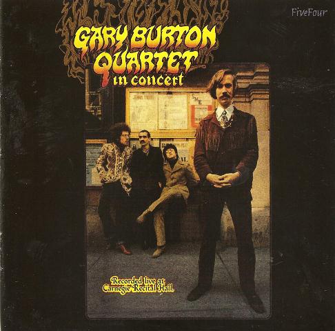 The Gary Burton Quartet In Concert