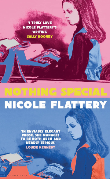 Nicole Flattery: Nothing Special