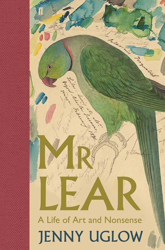 Jenny Uglow - Mr Lear