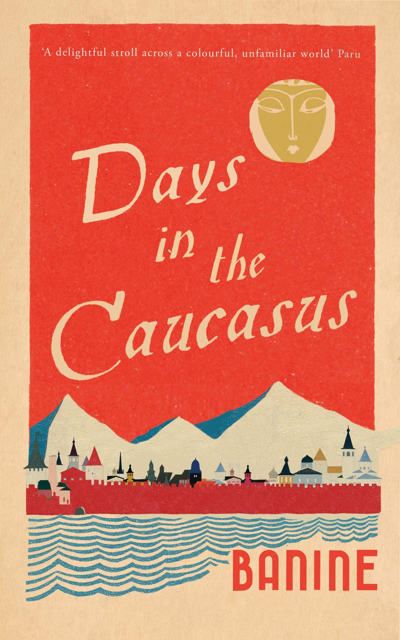 Banine Days in the Caucasus