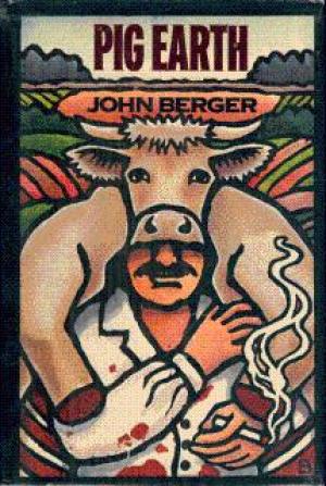 Pig Earth by John Berger