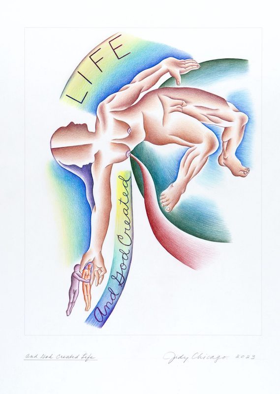 Judy Chicago And God Created Life (detail), 2023 Prismacolor on paper 30 x 22.25 in. (76.2 x 56.52 cm) © Judy Chicago/Artists Rights Society (ARS), New York; Photo © Donald Woodman/ARS, NY Courtesy of the artist