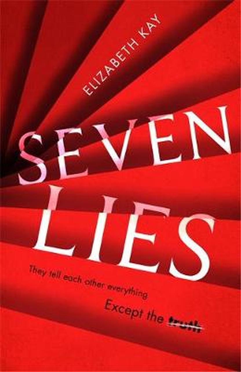 Seven Lies by Elizabeth Kay