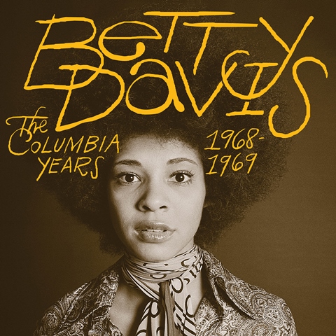 Betty Davis The Columbia Years 1968-1969 