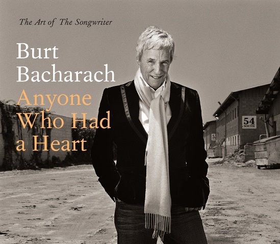 Burt Bacharach The Art of the Songwriter Anyone Who Had a Heart