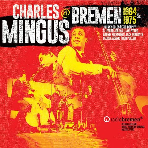 Charles Mingus@Bremen 1964 & 1975