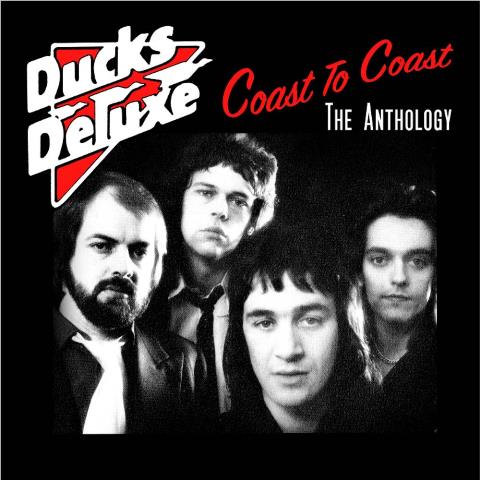 Ducks Deluxe Coast to CoastThe Anthology