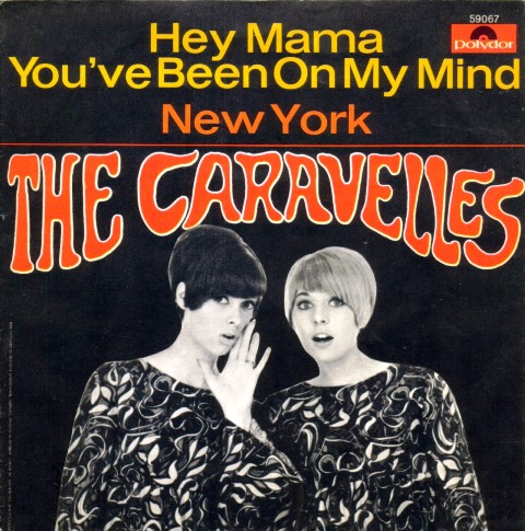 Gathered From Coincidence The British Folk-Pop Sound Of 1965-66_The Caravelles_Hey Mama You’ve Been on my Mind