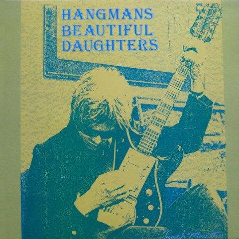 Hangmans Beautiful Daughters_Trash Mantra