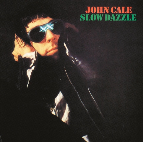 John Cale-Slow Dazzle