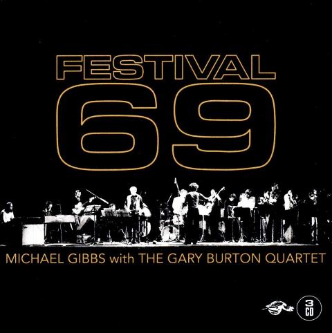Michael Gibbs with The Gary Burton Quartet_Festival 69 cover