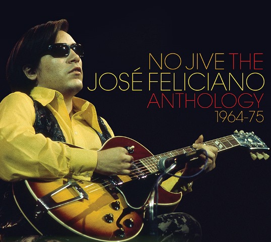 No Jive The Very Best of José Feliciano 1964-75