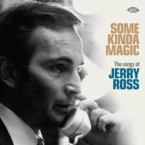 Some Kinda Magic The Songs of Jerry Ross