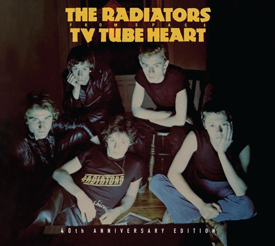The Radiators From Space TV Tube Heart 40th Anniversary 