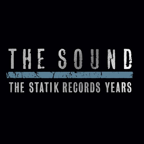 The Sound - The Statik Records Years