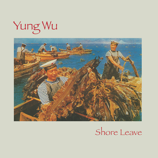 Yung Wu Shore Leave