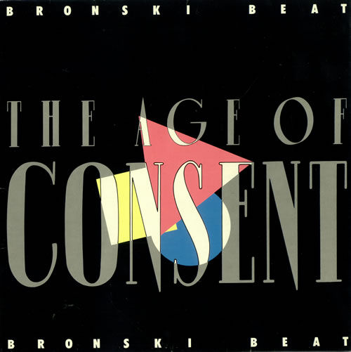 Bronski Beat: Age Of Consent 