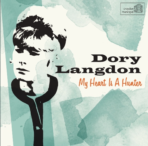 Dory Langdon: My Heart is a Hunter