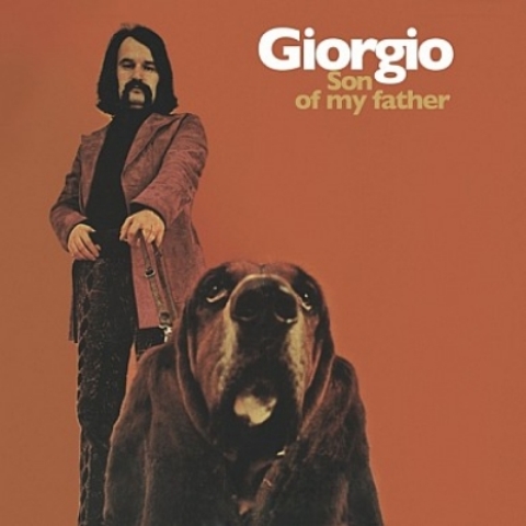 Giorgio Moroder Son of my Father