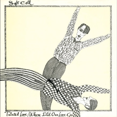 soft cell tainted love