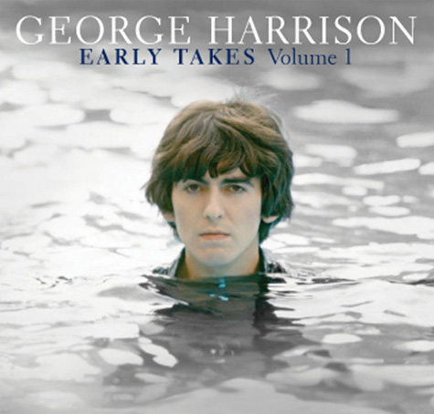 George Harrison Early Takes vol 1