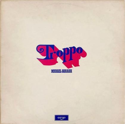 Michael Garrick Troppo