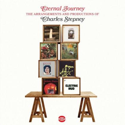 ternal Journey -- The Arrangements And Productions Of Charles Stepney