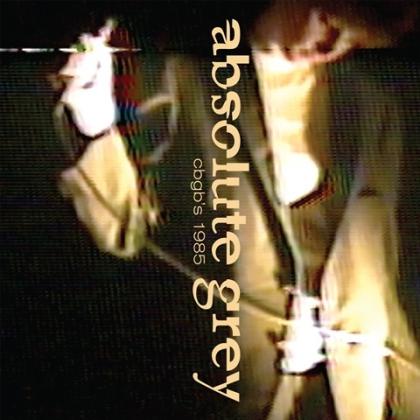 absolute grey CBGBs 1985